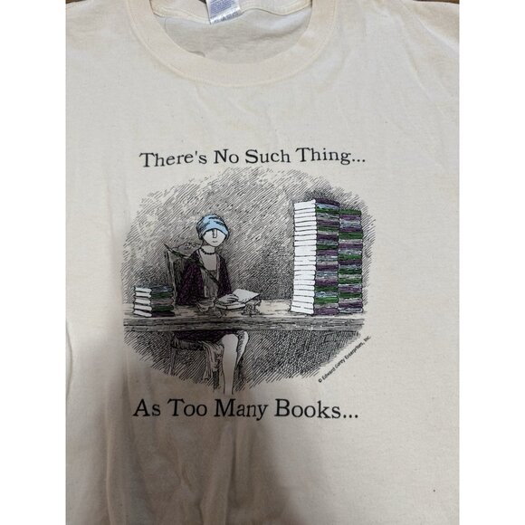 There Is No Such Thing As Too Many Books Unisex T-Shirt Book lover Reading XXL - Picture 5 of 10